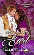 Her Daring Earl (Noble Pursuits #2) by Ellie St. Clair