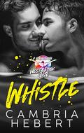 Whistle  by Cambria Hebert