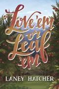 Love ‘em or Leaf ‘em (Kirby Falls #0.5) by Laney Hatcher