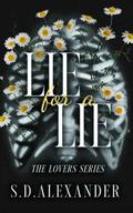 Lie for a Lie: The Lover's Series by Victoria Straw