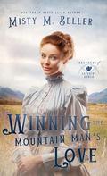 Winning the Mountain Man's Love by Misty M. Beller