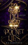 A Pocket of Lies by R.A. Sandpiper