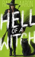 Hell of a Witch (Tear Down Heaven #2) by Rachel Aaron