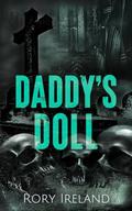 Daddy's Doll by Ireland Rory