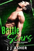 Battle Scars (British Invasion #1) by J.J. Asher