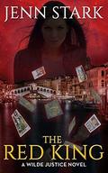 The Red King (Wilde Justice #1) by Jenn Stark