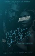Clout Demon She Fell For: The Interlude: Falling For A Clout demon Reloaded by Robin