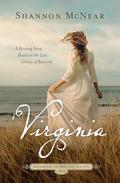 Virginia (Daughters of the Lost Colony #4) by Shannon McNear