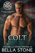 Colt (The Four X's Group #3) by Annabella Stone