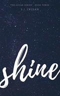 Shine (Sugar #3) by S.J. Crusan