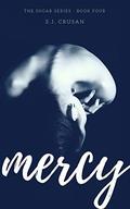 Mercy (Sugar #4) by S.J. Crusan