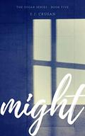 Might (Sugar #5) by S.J. Crusan