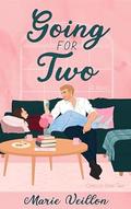 Going for Two (Camellia Rom-Com #2) by Marie Veillon