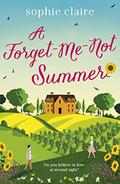 A Forget-Me-Not Summer by Sophie Claire