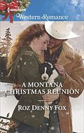 A Montana Christmas Reunion (Snowy Owl Ranchers #3) by Roz Denny Fox