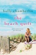 The Beach Quilt (Yorktide, Maine #3) by Holly Chamberlin