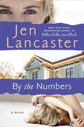 By the Numbers by Jen Lancaster