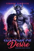 Shadows of Desire: Fated to a Royal (Monster Crave Curves #2) by Serena Simpson
