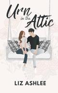 Urn in the Attic by Liz Ashlee