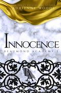 Innocence (Beaumond Academy #1) by Adrienne Woods