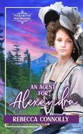 An Agent for Alexandra by Rebecca Connolly