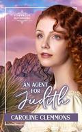 An Agent for Judith (Pinkerton Matchmakers #58) by Caroline Clemmons