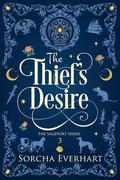 The Thief's Desire (Sageport #3) by Sorcha Everhart