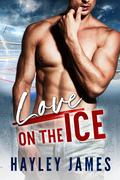 Love on the Ice (North Carolina Fury #1) by Hayley James