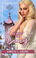 An Agent for Lucy (Pinkerton Matchmakers #2) by Amelia C. Adams