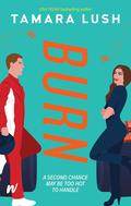 Burn (The Pretenders #3) by Tamara Lush