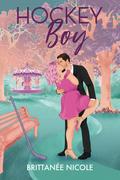 Hockey Boy by Brittanee Nicole
