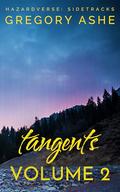 Tangents: Volume 2 by Gregory Ashe