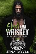 Blood and Whiskey (RBMC: Helena, MT #1) by Jena Doyle