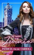 An Agent for Zennia (Pinkerton Matchmakers #55) by Patricia PacJac Carroll
