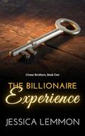 The Billionaire Experience (Crane Brothers #1) by Jessica Lemmon