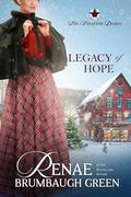 Legacy of Hope (The Stratton Legacy #3) by Renae Brumbaugh Green