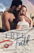 Free Fall by Khushi T. Saha