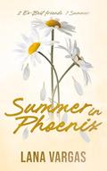 Summer in Phoenix by Lana Vargas