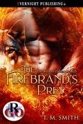 The Firebrand's Prey (The Blood Coven World #6) by T.M. Smith