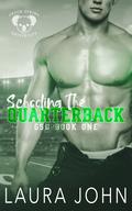 Schooling the Quarterback (GSU #1) by Laura John