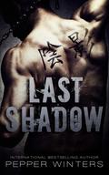 Last Shadow by Pepper Winters