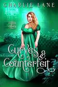 Curves and Counterfeit by Charlie Lane