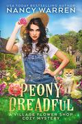 Peony Dreadful (Village Flower Shop #1) by Nancy Warren