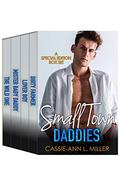 Small Town Daddies: A Special Edition Box Set by Cassie-Ann L. Miller