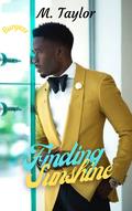 Finding Sunshine (Burgess #1) by M. Taylor