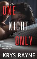 One Last Night: Prequel by Krys Rayne
