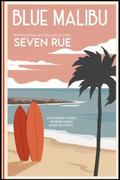 Blue Malibu by Seven Rue