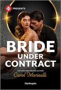 Bride Under Contract (Wed into a Billionaire's World #1) by Carol Marinelli