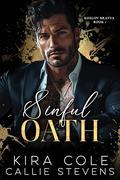 Sinful Oath (Koslov Bratva #1) by Kira Cole