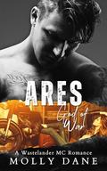 God of War (Wastelanders MC #3) by Molly Dane